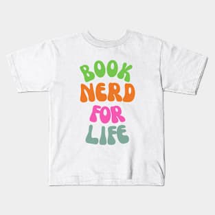 Book Nerd For Life. Kids T-Shirt